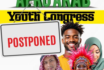 Afro Arab Youth Congress Postponed to October 2025 
